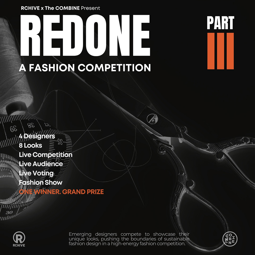 RE-DONE III - A Fashion Competition | Community Events | The Combine ...